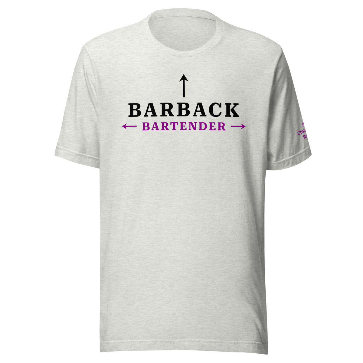 Front view of ash gray “I’m the Barback” t-shirt – humorous bartender shirt from The Customer’s Wrong