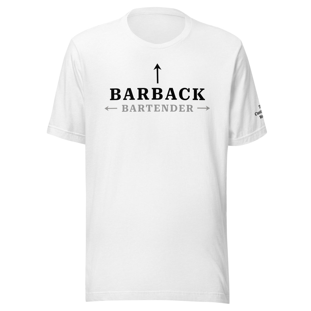 Front view of solid white blend “I’m the Barback” t-shirt – clean bartender humor design